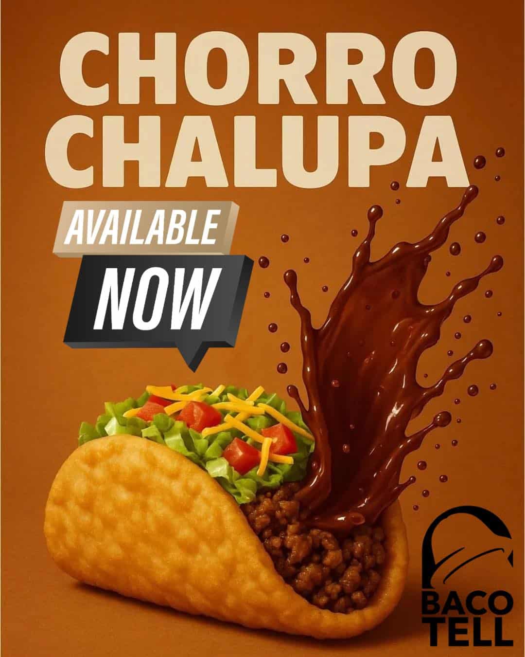 A gross and funny fake ad for a "Chorro Chalupa," with "chorro" being a crude slang term.