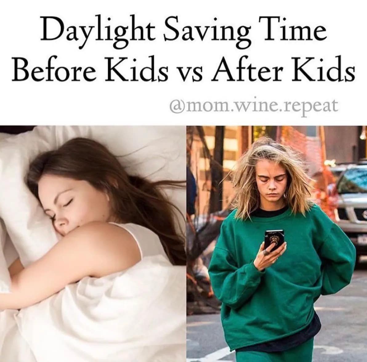 A 2025 daylight savings meme comparing sleeping in "before kids" to being exhausted "after kids."