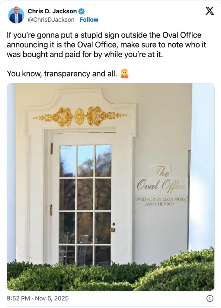 A funny Trump Oval Office sign meme photoshopped to include a "paid for by Elon Musk and Chevron" sponsor plaque