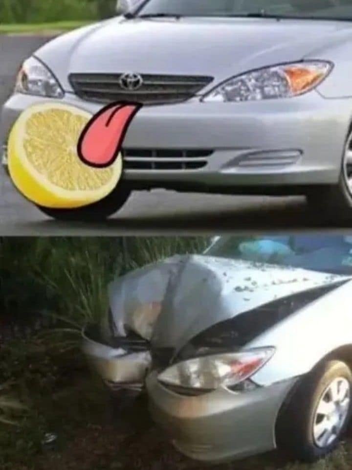 Classic meme featuring a lemon on a car bumper and a crash