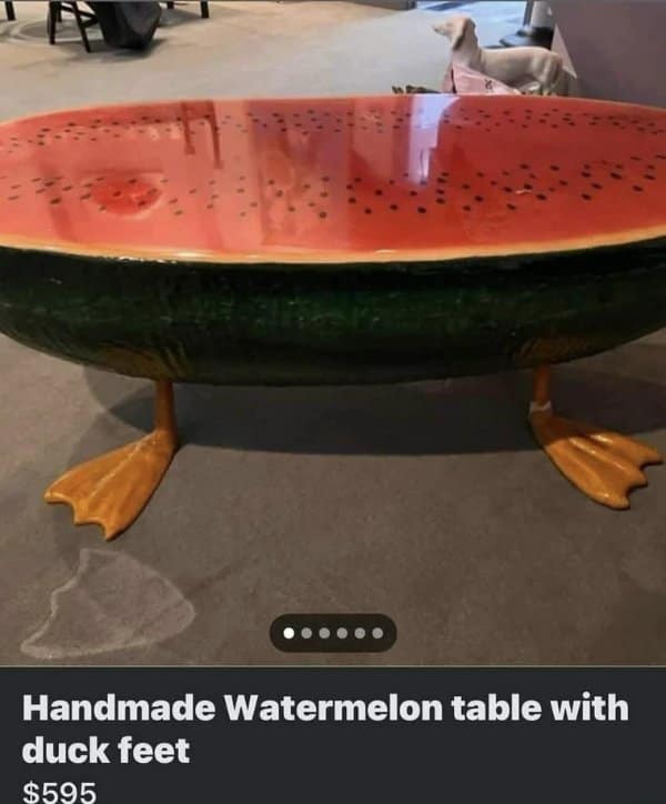 Classic meme showing a bizarre watermelon table with duck feet