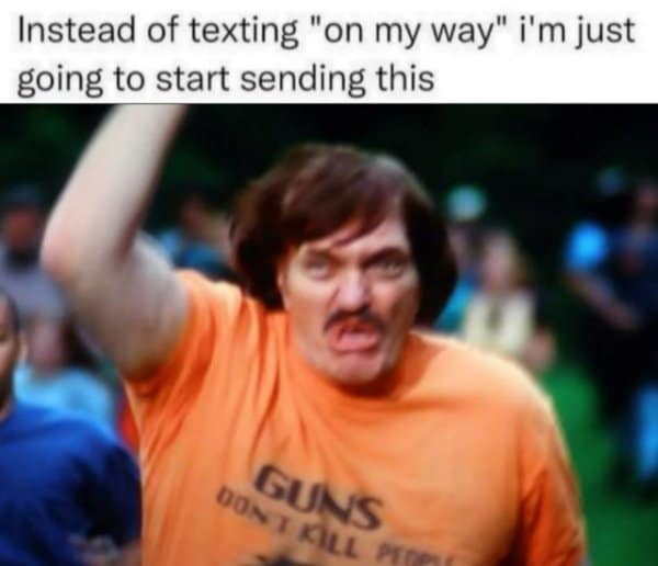 Classic meme of Mr. Larson running to replace the "on my way" text.
