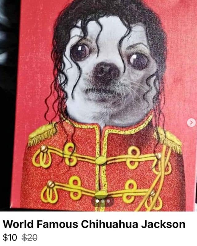 A classic meme from a Facebook Marketplace listing, showing a cursed painting of a Chihuahua as Michael Jackson.