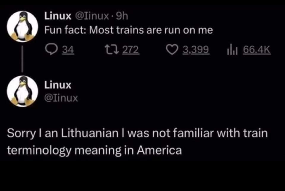 Classic meme showing an accidental innuendo about trains running on Linux