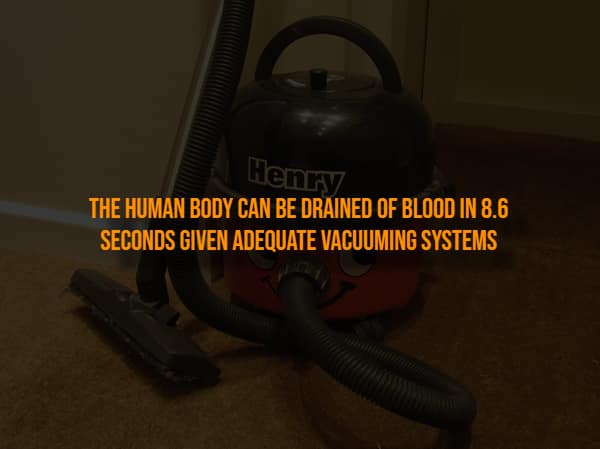 Henry vacuum cleaner with text about draining human blood in seconds.