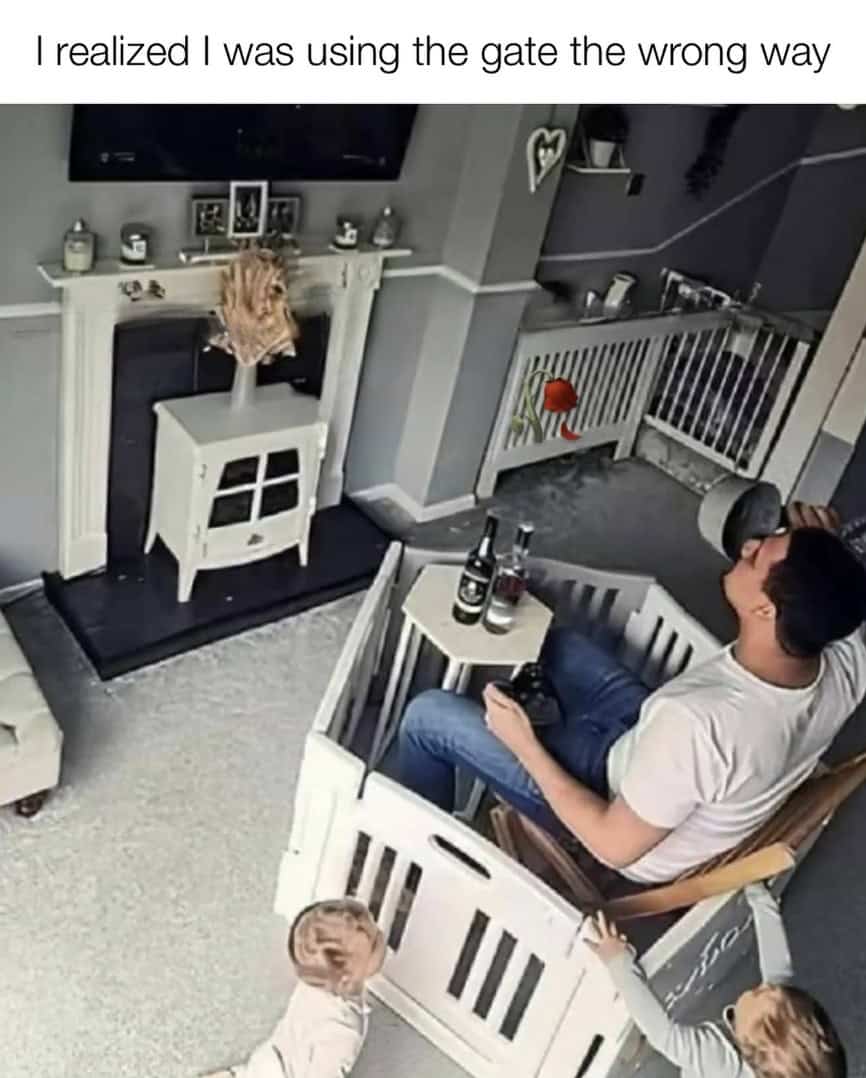 A hilarious dad meme and "life hack" showing a dad "using the gate the wrong way" by putting himself in the playpen.