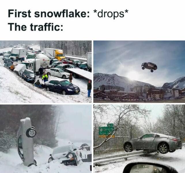 A funny driving meme showing massive car crashes and accidents after the "first snowflake" of winter.