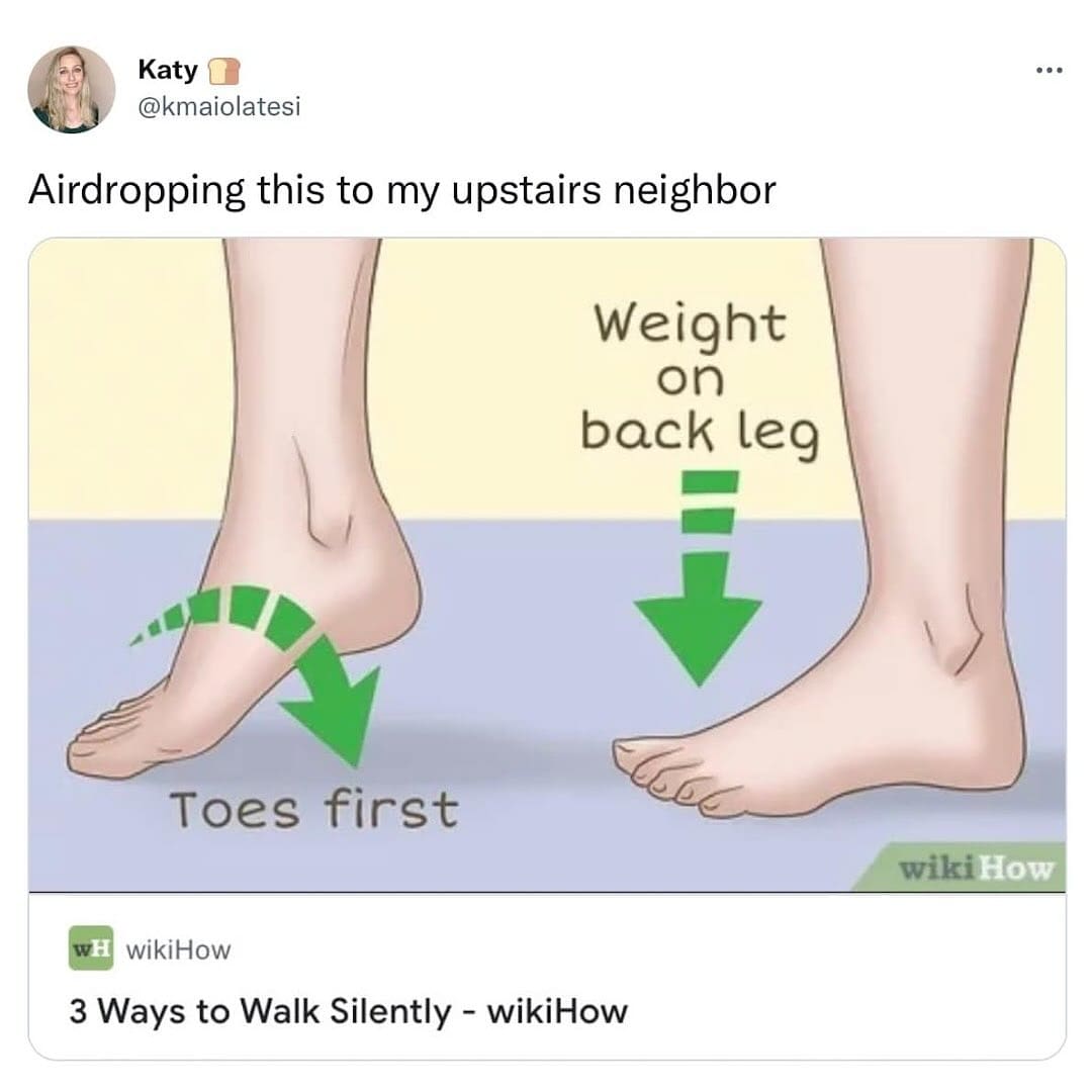 Funny tweet about Airdropping a "How to Walk Silently" WikiHow guide to a loud, upstairs neighbor.