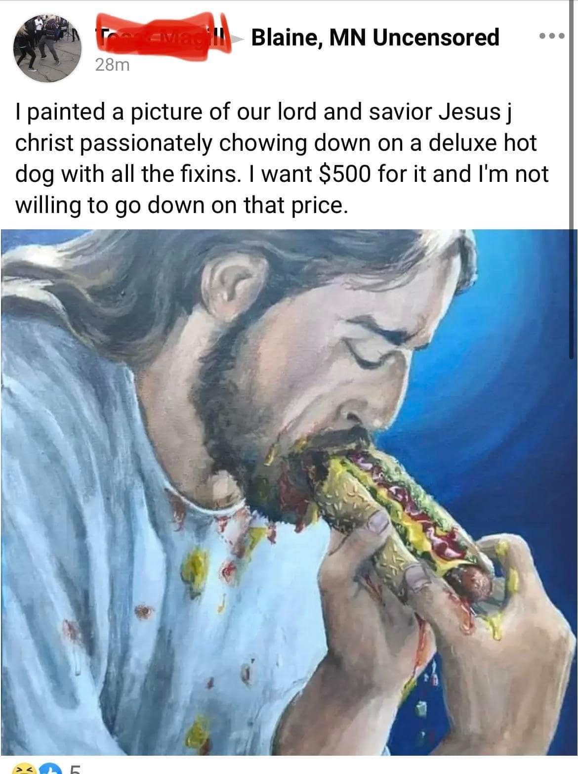 A funny pic of a Facebook post selling a painting of "Jesus j christ passionately chowing down on a deluxe hot dog."