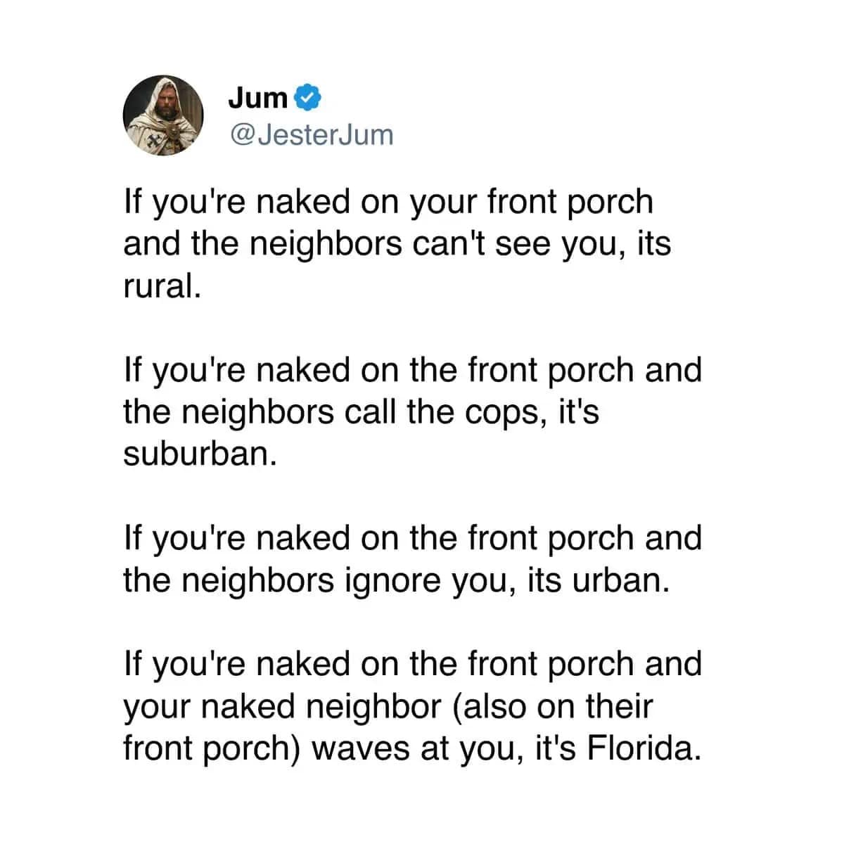 Tweet comparing rural suburban and urban living based on porch nudity funny pics.
