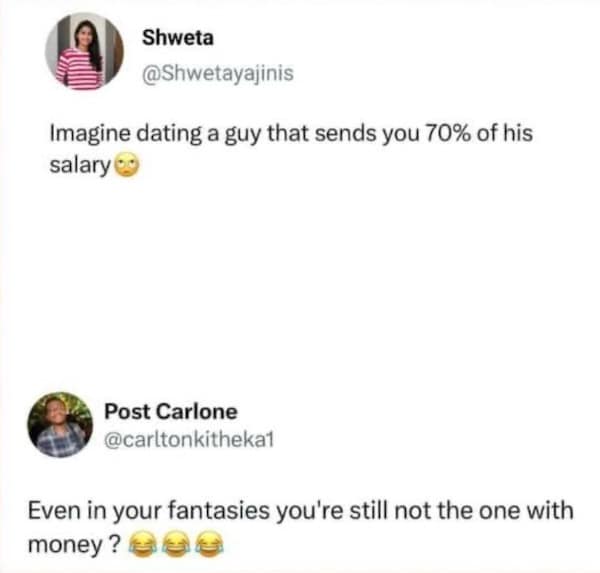 Viral tweet roast mocking a woman for imagining a boyfriend giving her his salary.