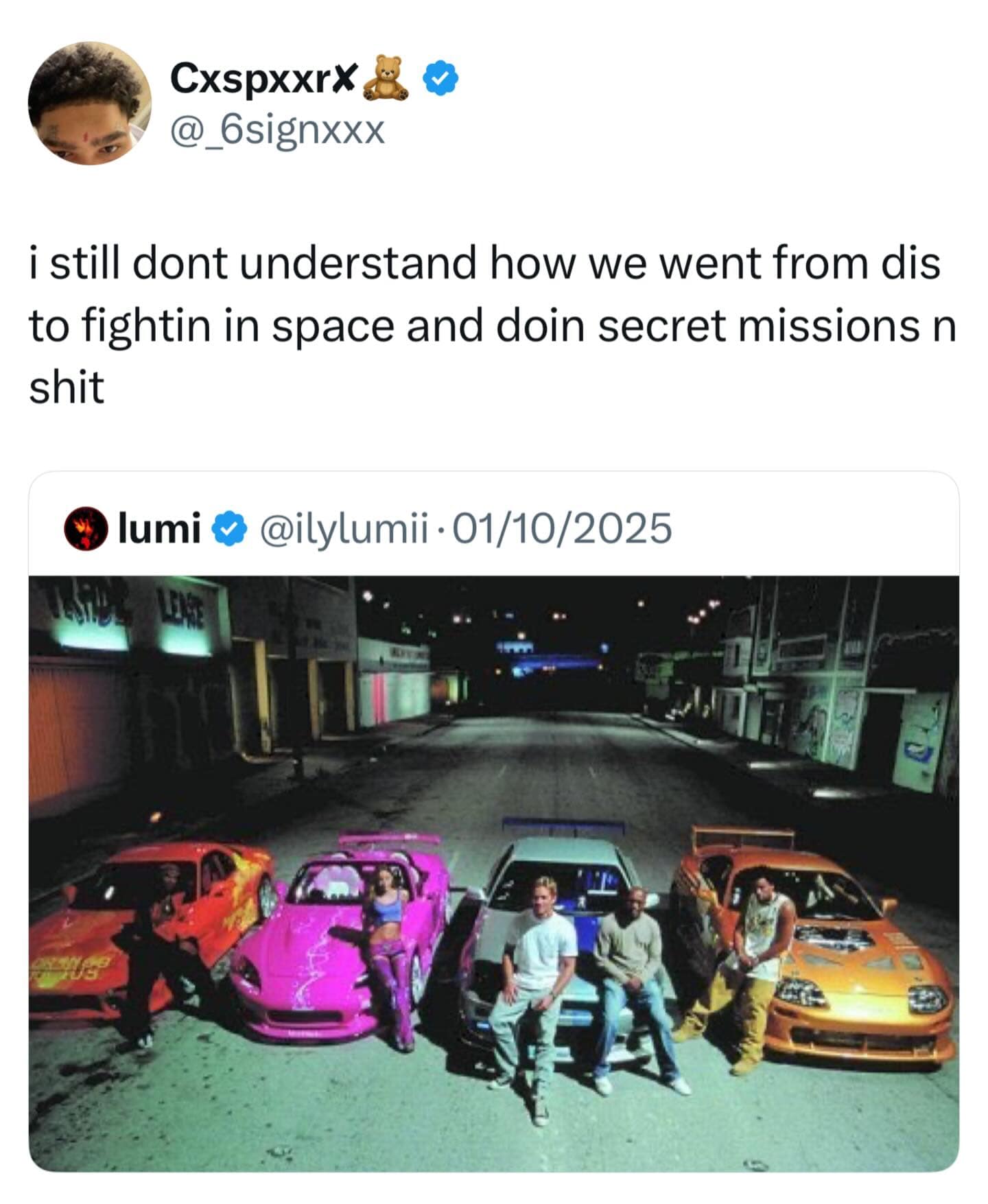 Fast and Furious meme comparing street racing origins to fighting in space.