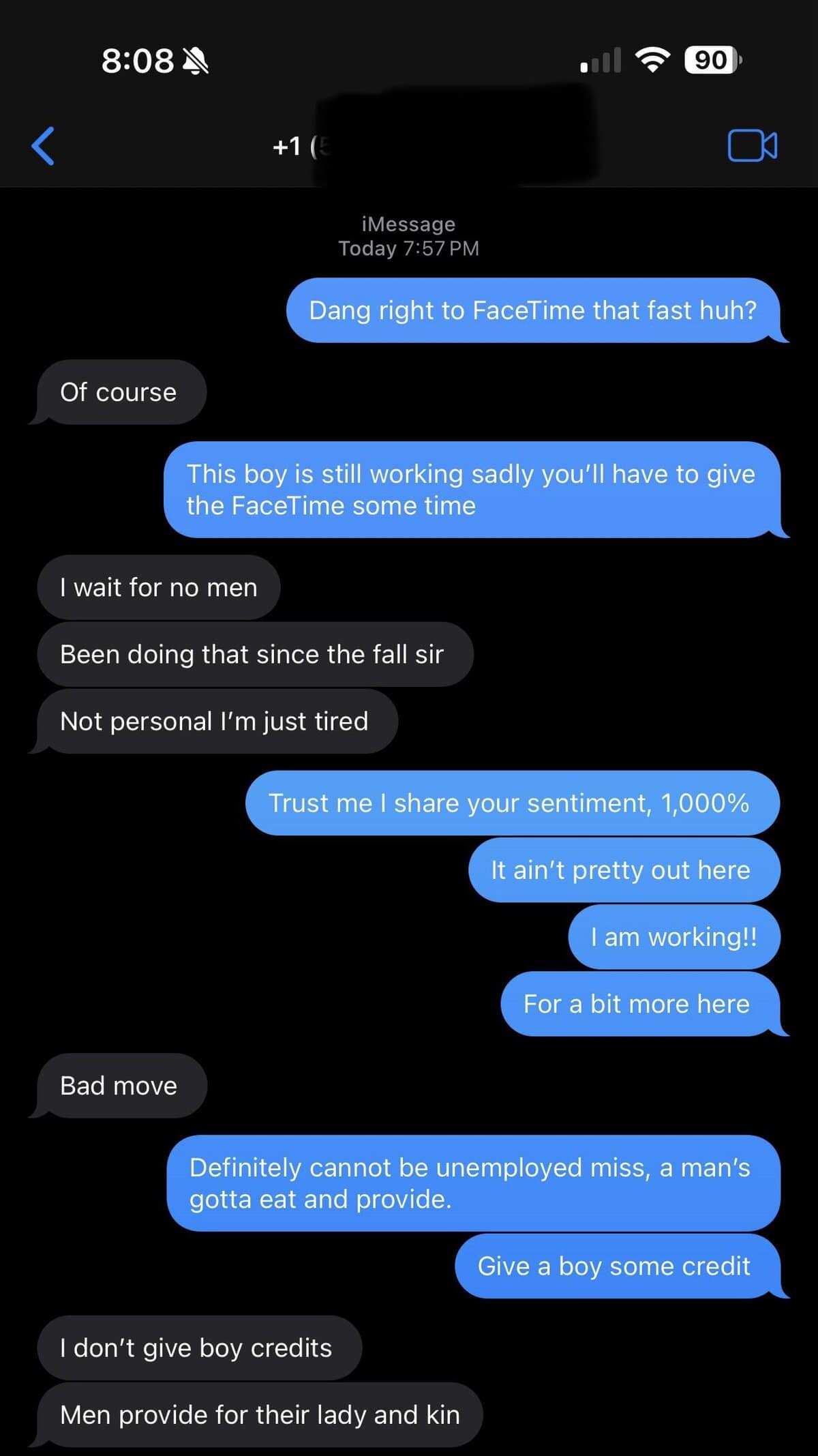 A text exchange where a man is working, and the girl says, "I wait for no men."