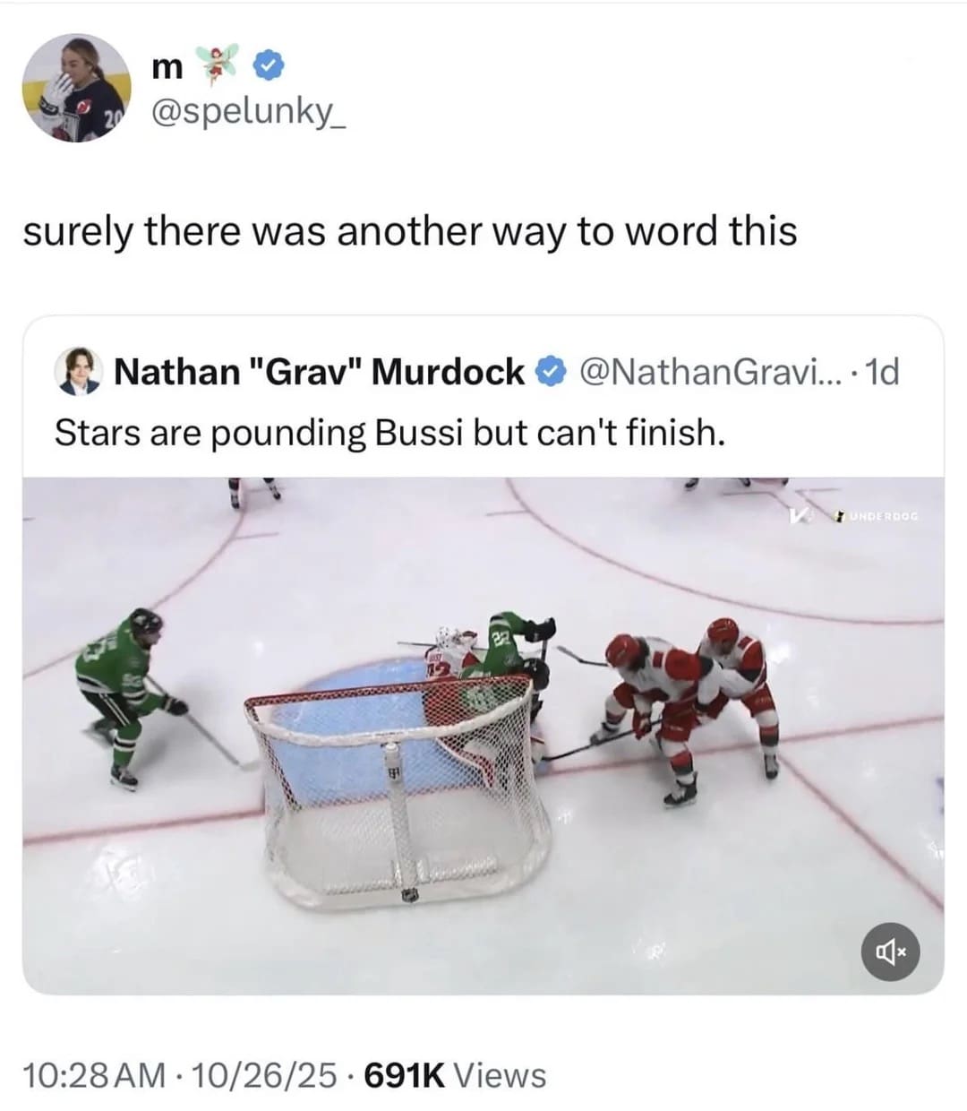 A funny hockey meme of a viral tweet with an "accidental" phrasing: "Stars are pounding Bussi but can't finish."