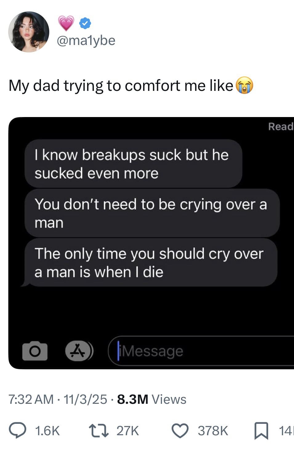 A hilarious meme of a dad's text, saying the only man to cry over is him when he dies.