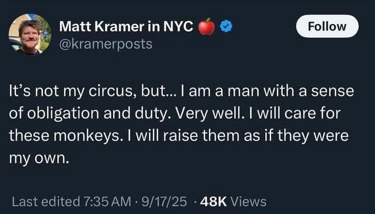 A hilarious meme and viral tweet "It's not my circus... I will care for these monkeys."