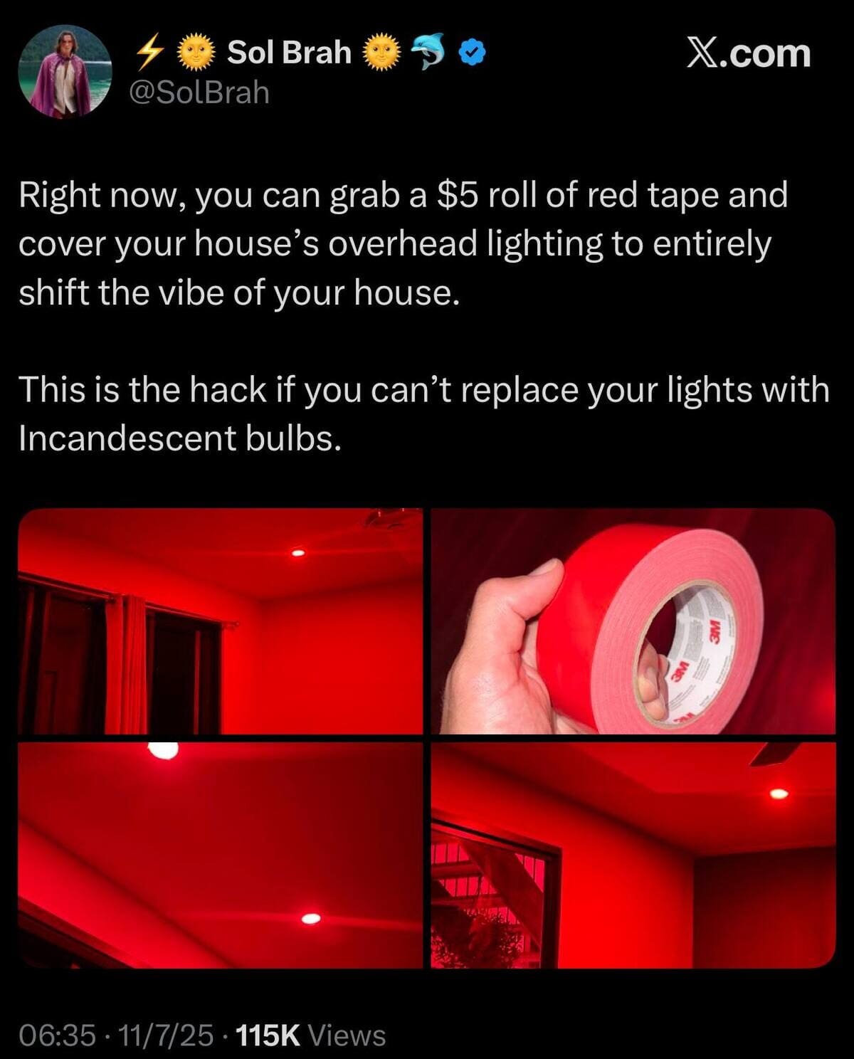 A hilarious meme and viral tweet showing a "life hack" of putting red tape on lights to "shift the vibe."