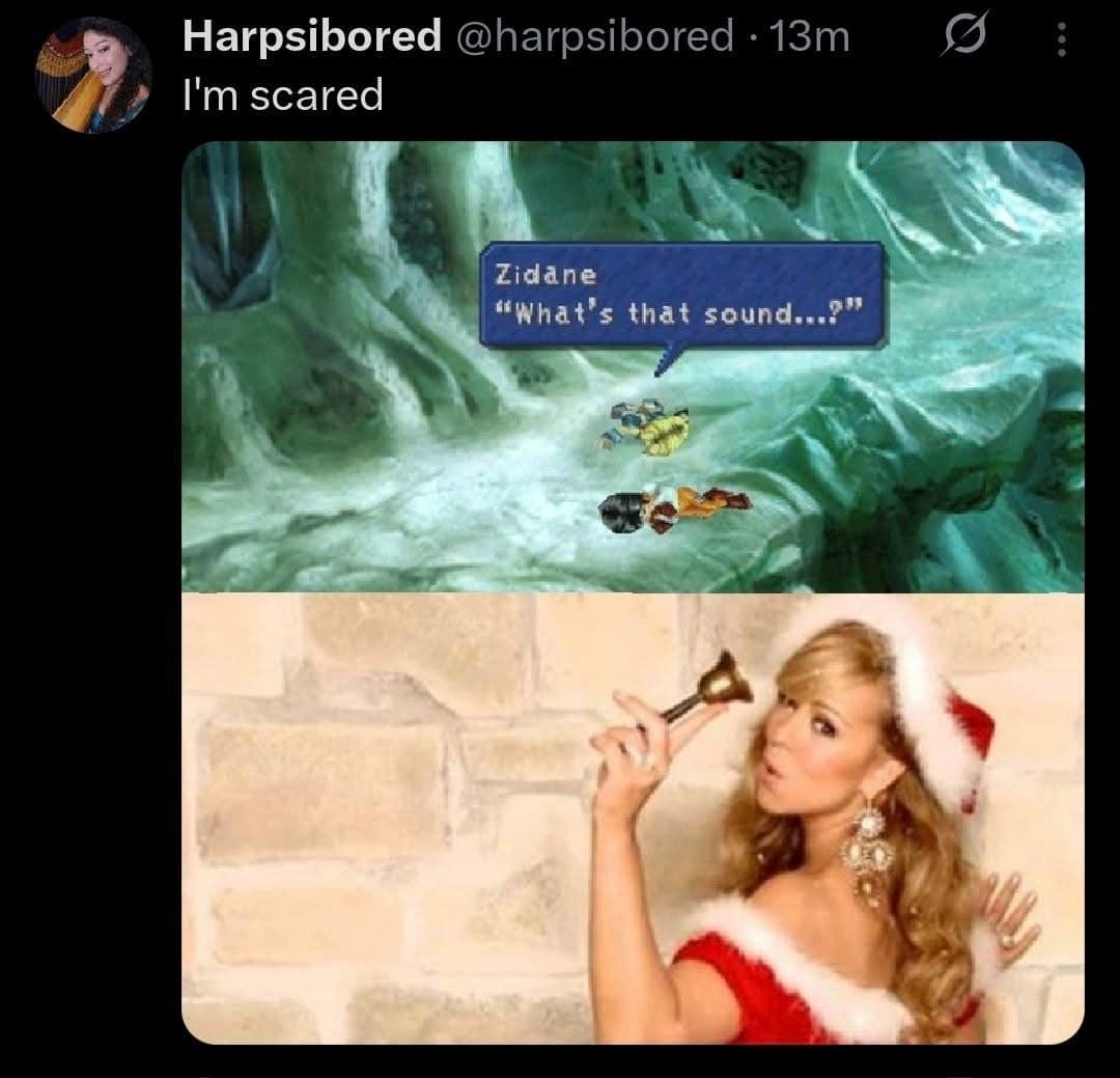 A funny meme combining Final Fantasy with Mariah Carey, as the "scary sound" of the Christmas season.