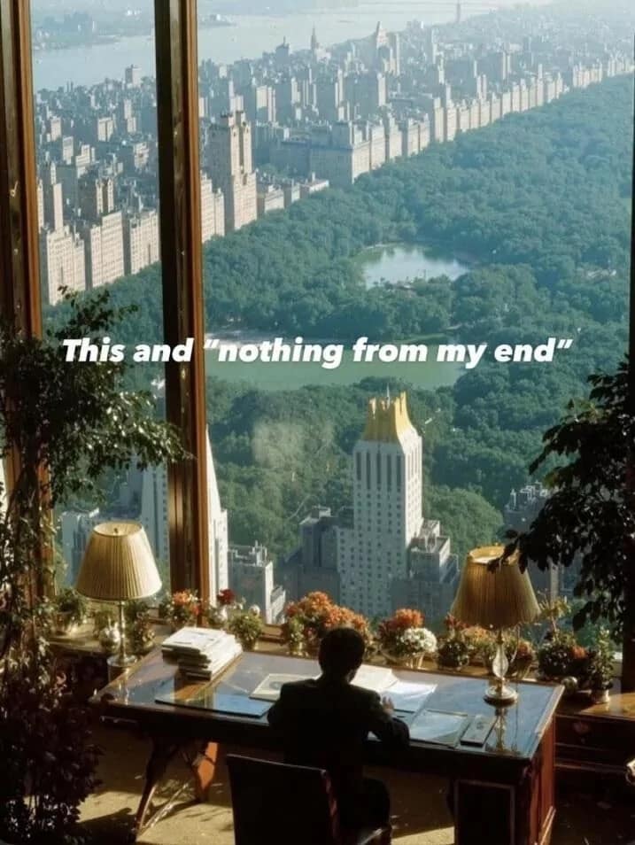 A hilarious meme of a penthouse view with the text "This and 'nothing from my end'."