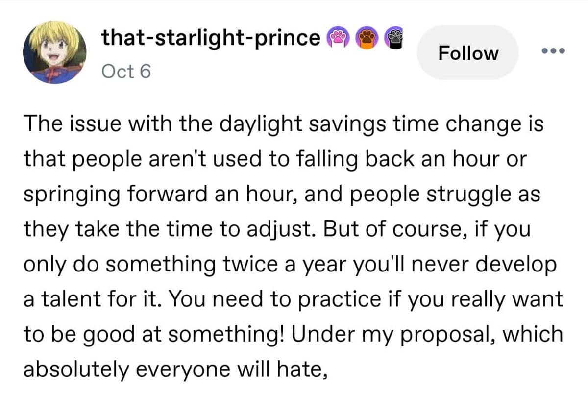 A funny meme proposing a solution for Daylight Savings: we need to "practice" it more often.