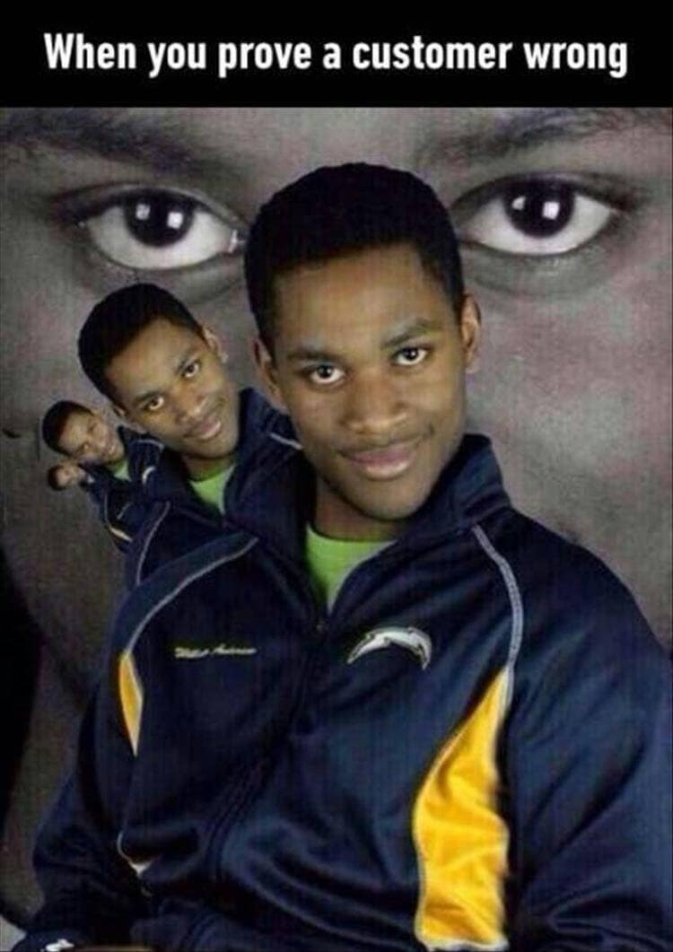 A funny meme using the "smug" school photo to show the feeling of "when you prove a customer wrong."