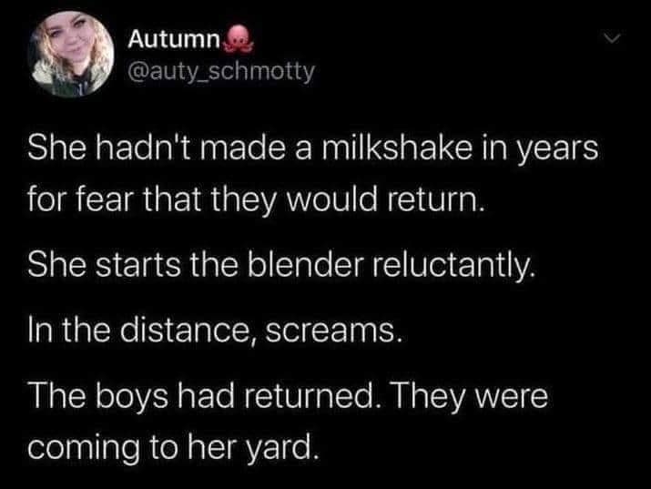A funny "my milkshake meme" tweet that reframes the song as a horror story about "the boys" returning.