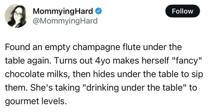A funny parenting tweet about a 4-year-old making "fancy" chocolate milk in a champagne flute.