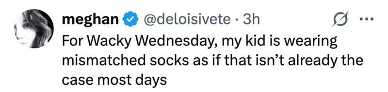 A funny parenting meme about "Wacky Wednesday" just being a normal day of mismatched socks.