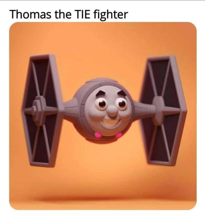 Thomas the Tank Engine Star Wars meme as a TIE Fighter