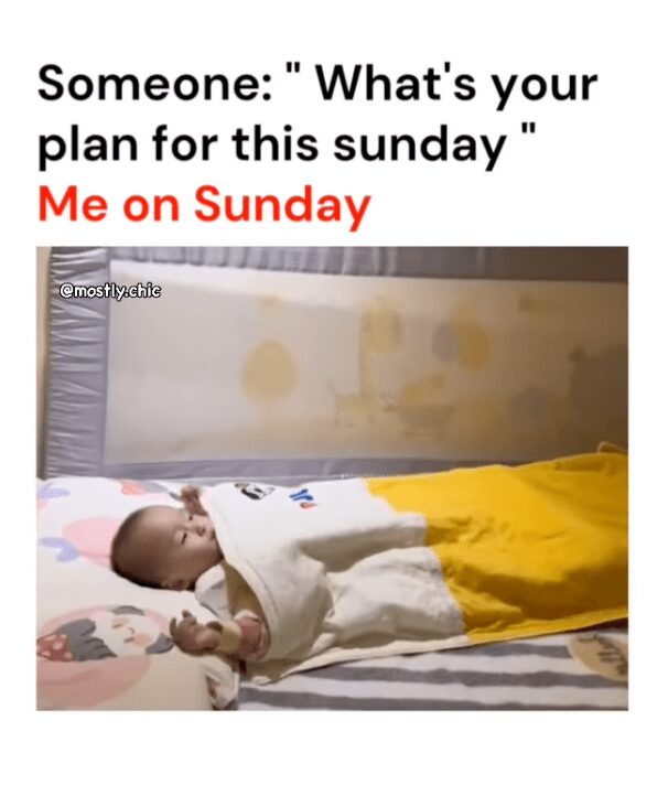 Baby sleeping soundly under a blanket in a cozy Sunday meme about cancelling plans.