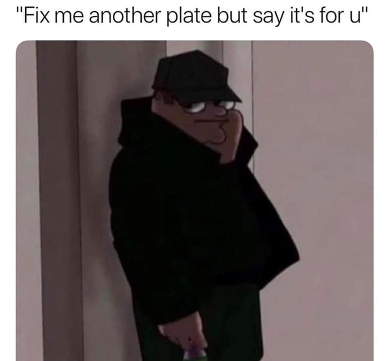 Thanksgiving food meme about asking for another plate but pretending it's for someone else
