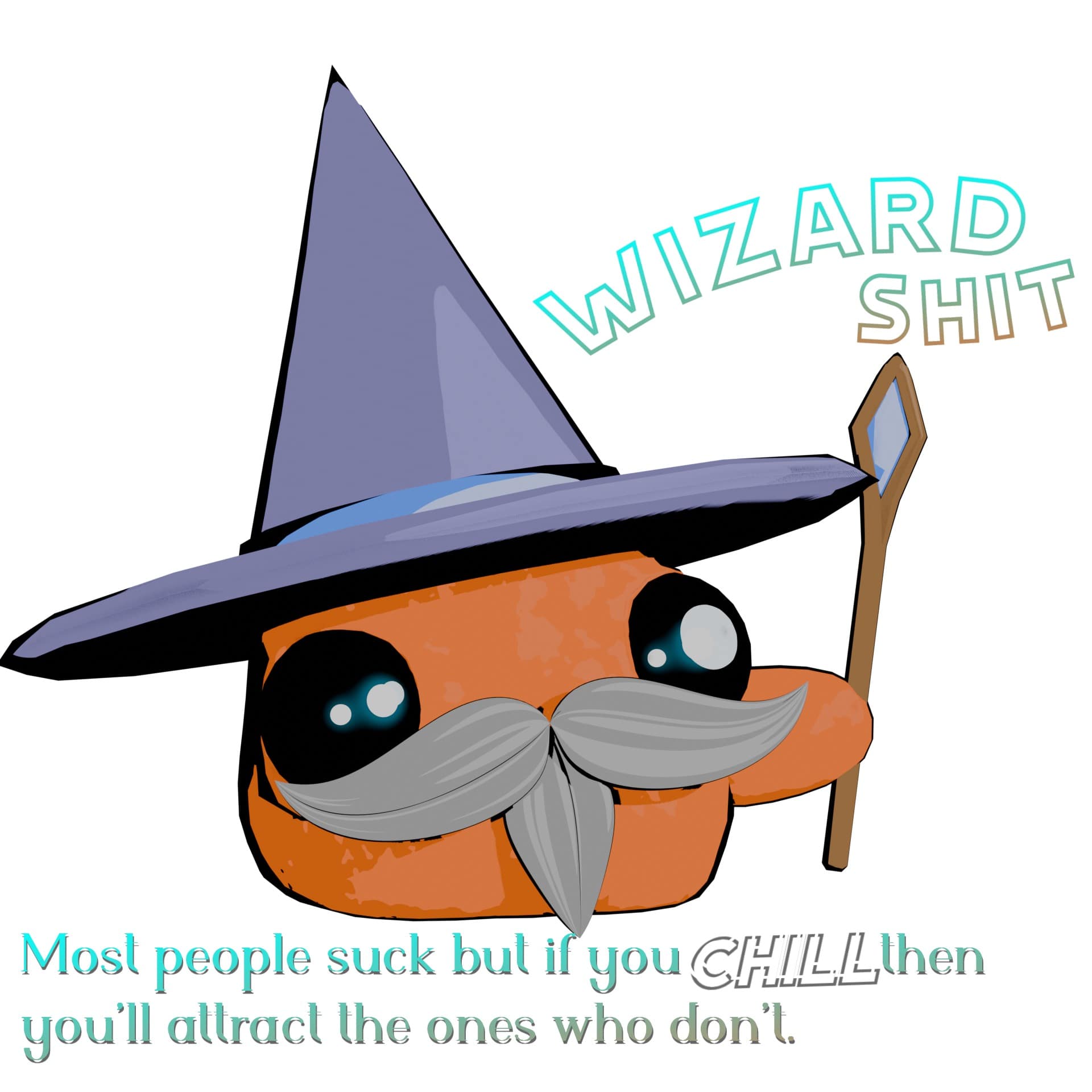 Wholesome wizard meme featuring a cute orange blob wizard sharing wisdom