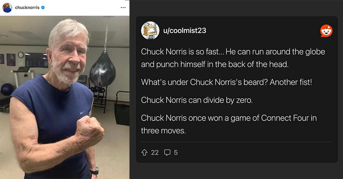 Collection of Chuck Norris meme images and chuck norris joke compilations featuring feats of strength and logic defiance