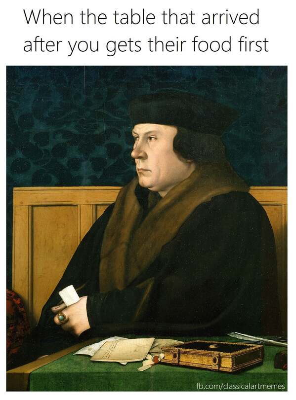 Stern man looking sideways, captioned as a classical art meme about restaurant service.