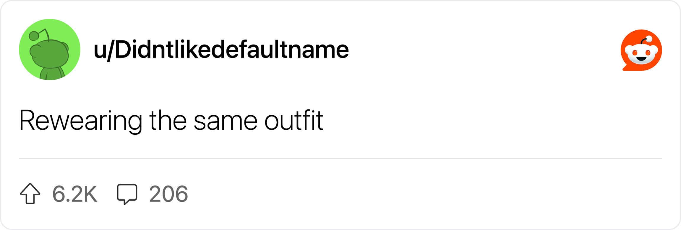 Reddit comment stating rewearing the same outfit is fine and normal.