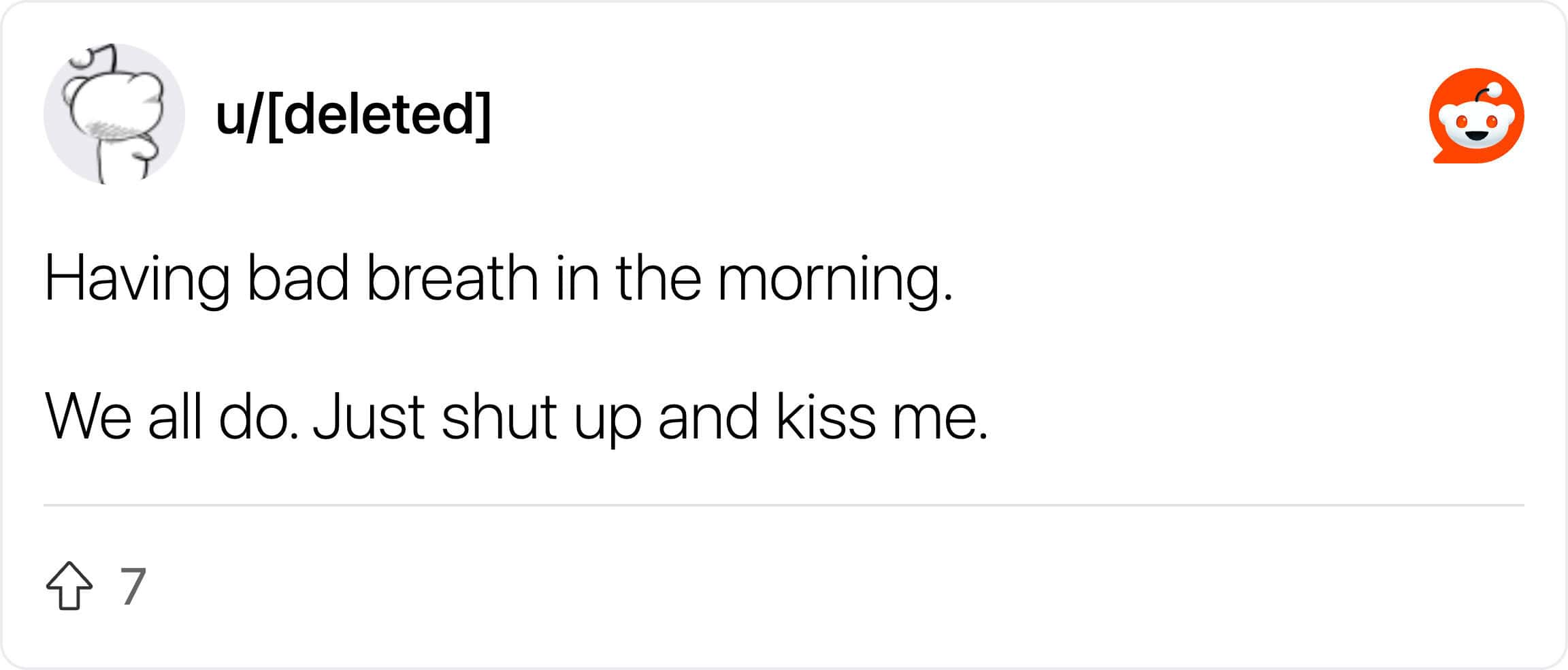Reddit comment dismissing morning breath as a universal human experience.
