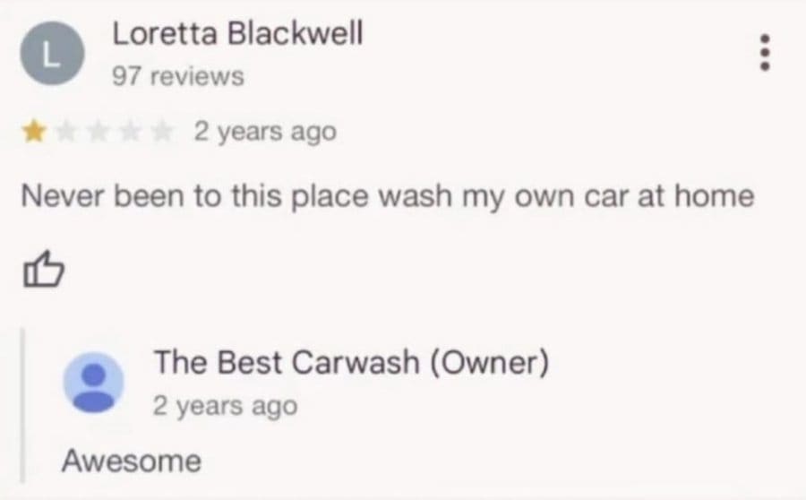 One-star review from someone who never visited and washes their own car.