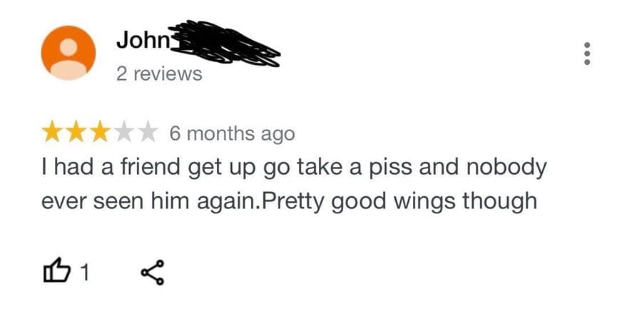 Review mentioning a friend disappeared forever but the chicken wings were pretty good.