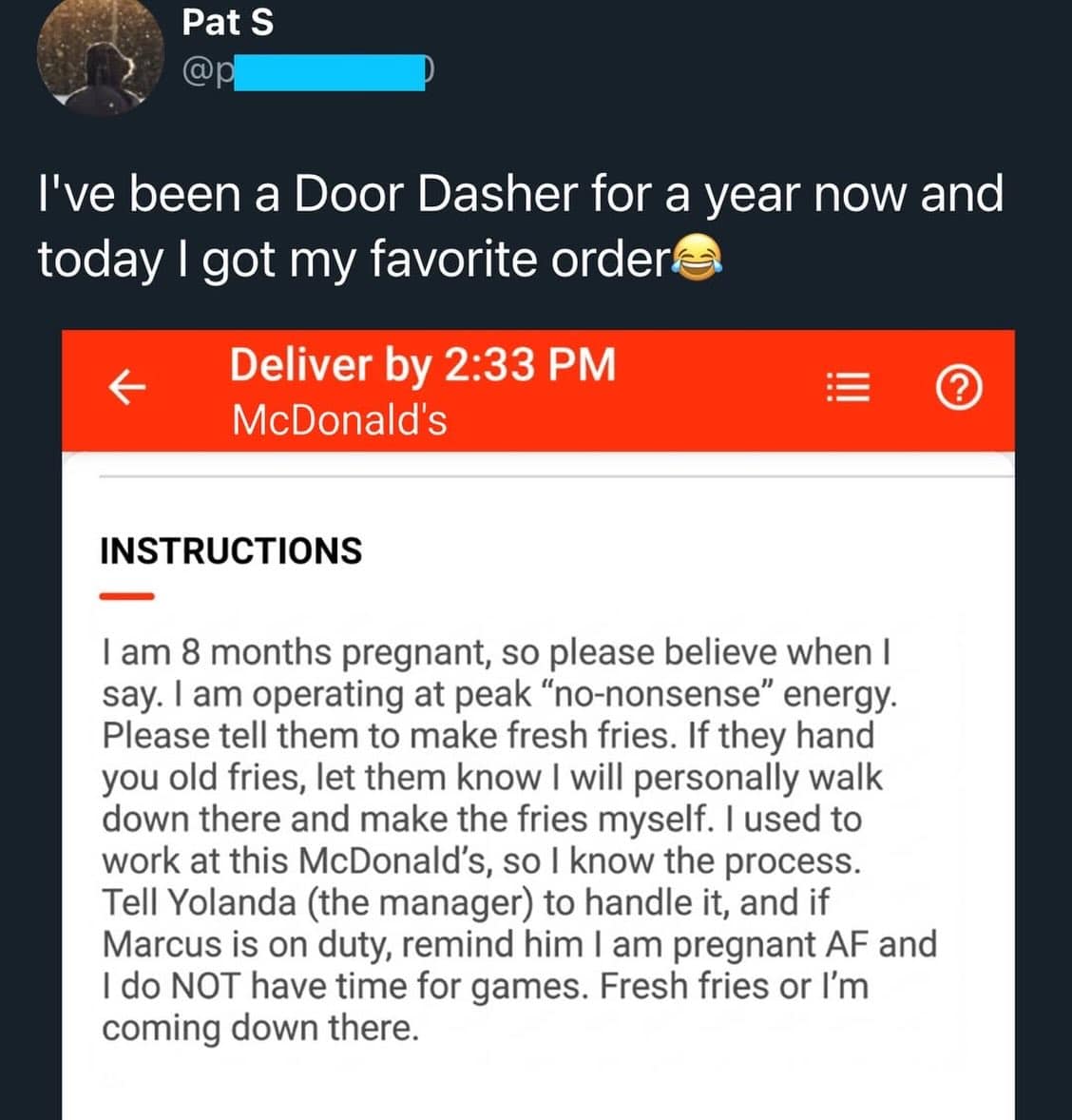 A funny meme showing a DoorDash instruction from a pregnant woman demanding fresh fries.