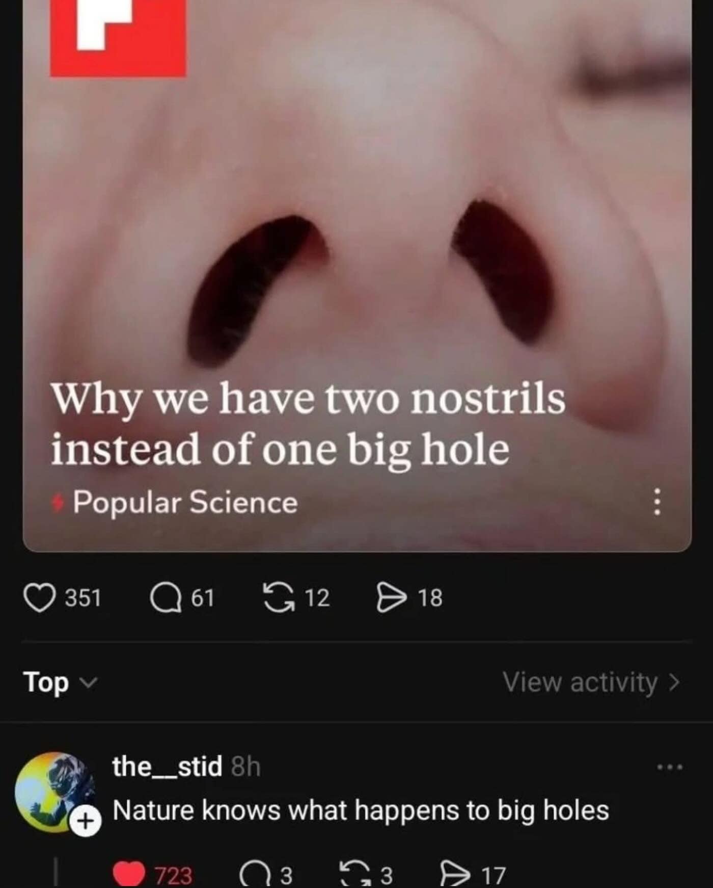 A funny meme comment explaining why humans don't have one giant nostril hole