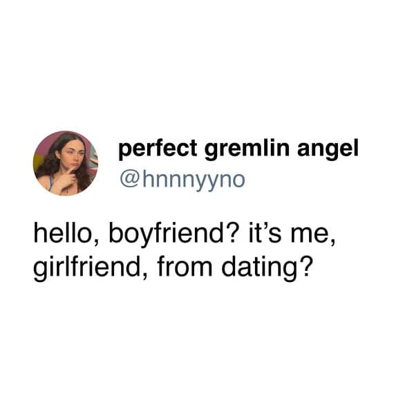 Tweet jokingly introducing a girlfriend to her boyfriend as if they are strangers.