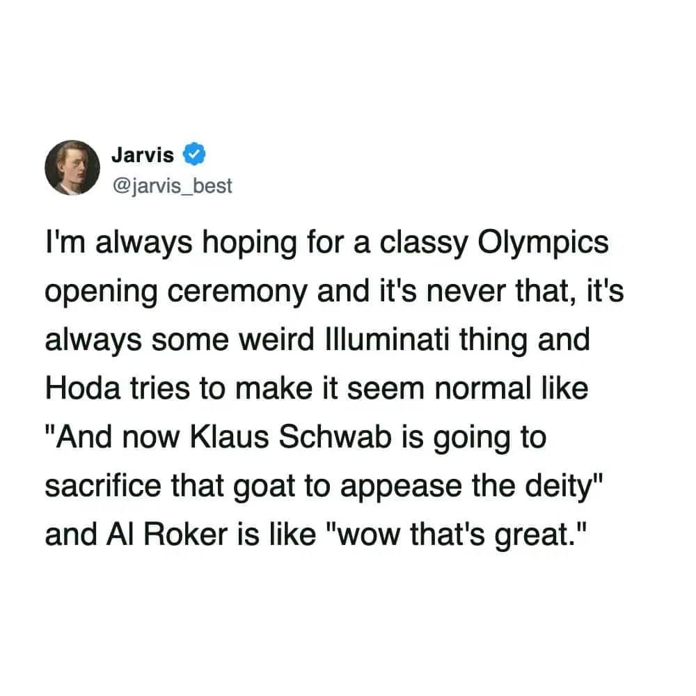A funny winter olympics reaction tweet joking about how opening ceremonies always turn into weird Illuminati rituals instead of classy events while Al Roker praises them.