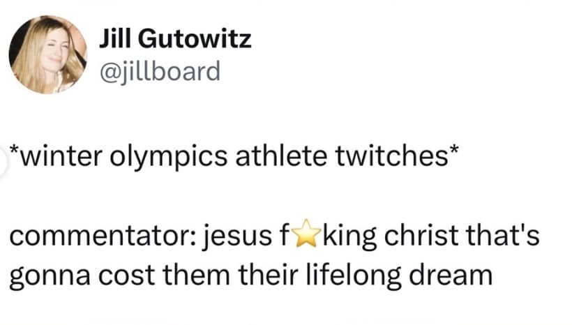 A highly accurate text-based Milan Olympics 2026 memes post mocking the extreme intensity of sports commentators, pointing out how a simple "twitch" from a winter athlete immediately results in broadcasters screaming that it will "cost them their lifelong dream".