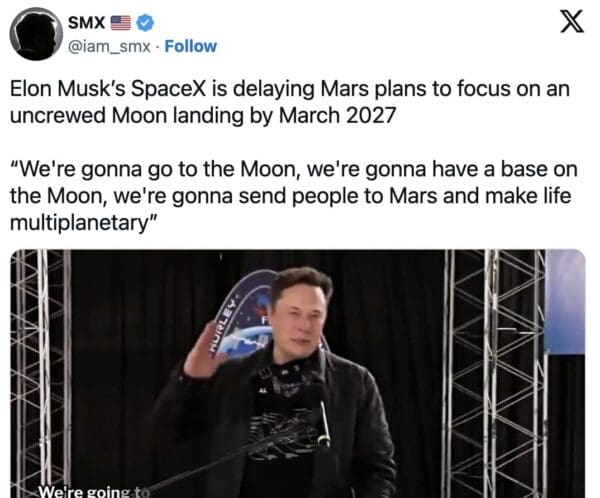 A SpaceX moon meme highlighting the shifting goalposts, featuring a tweet mocking Elon Musk's announcement that Mars plans are delayed to focus on an uncrewed Moon landing by 2027.