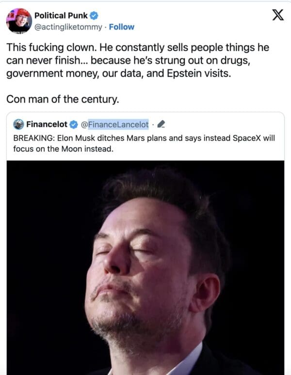 A critical Elon musk moon meme where a user calls him the "con man of the century" in response to news that SpaceX is ditching Mars plans to focus on the Moon instead.