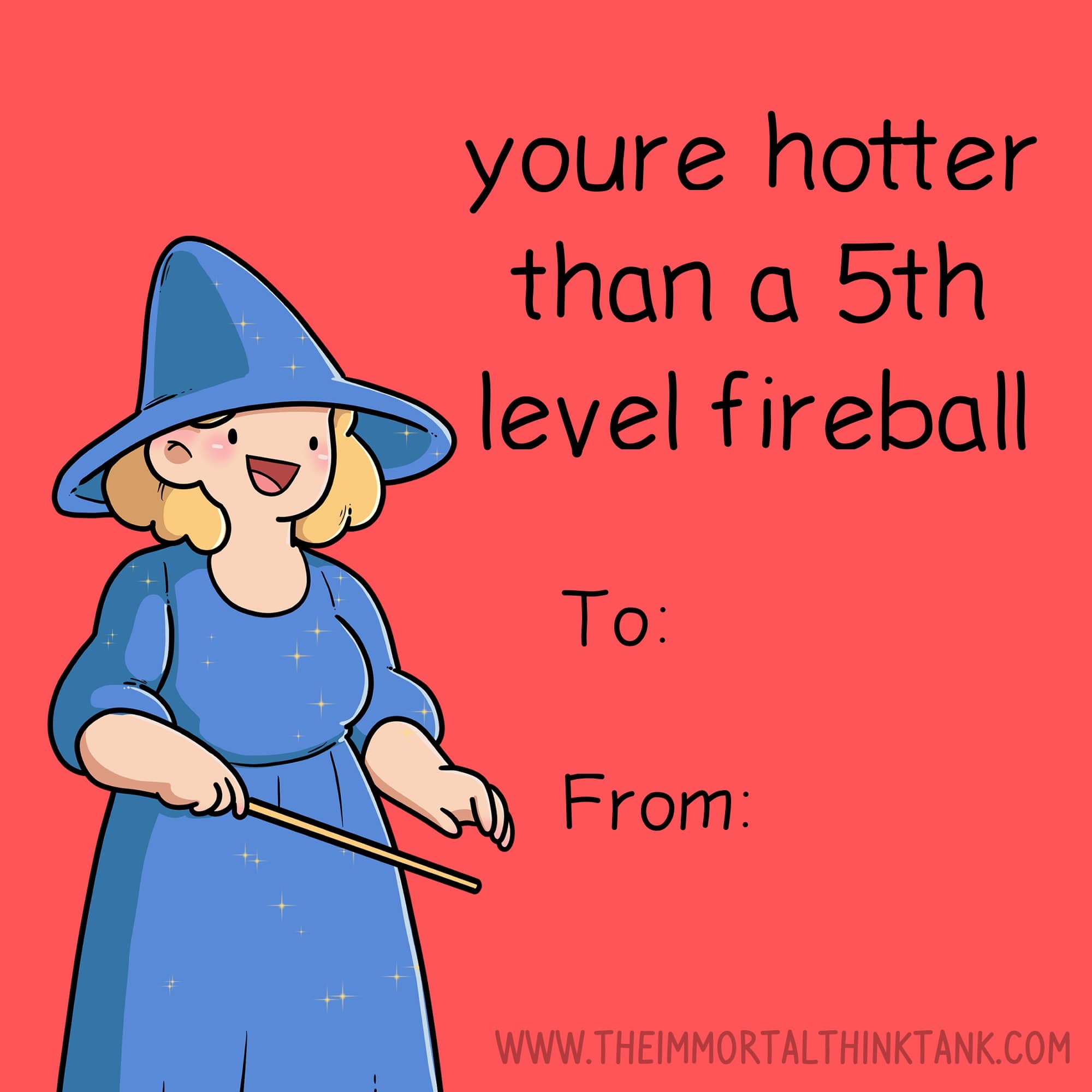 A nerdy Valentines meme card featuring a cute blue-robed wizard declaring "you're hotter than a 5th level fireball" for Dungeons & Dragons fans.