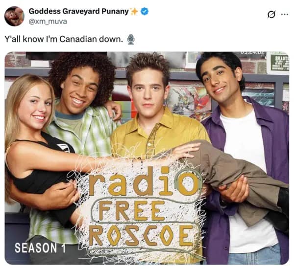A Yall know I'm Canada Down meme showcasing the cast of the teen drama Radio Free Roscoe.