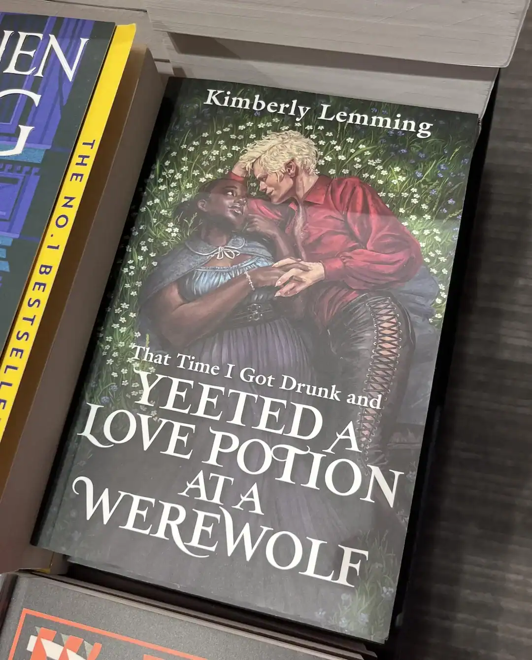 A modern fantasy novel cover titled "That Time I Got Drunk and Yeeted a Love Potion at a Werewolf."