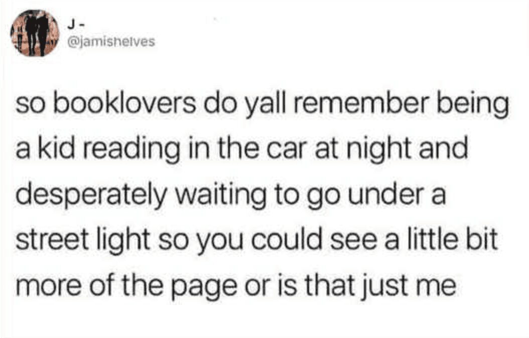 J- tweet asking book lovers if they remember using streetlights to read in the car at night.