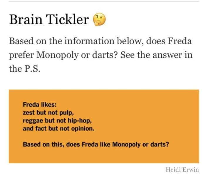 Logic puzzle titled "Brain Tickler" asking if Freda prefers Monopoly or darts based on her specific likes.